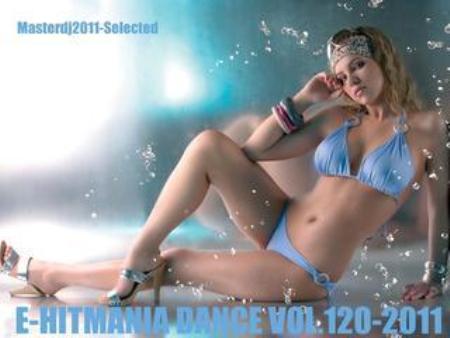 VA - E-HITMANIA DANCE VOL.120 (2011)