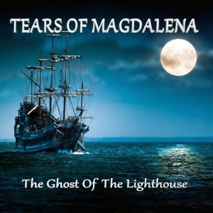 Tears of Magdalena - The Ghost Of The Lighthouse (Single) (2011)