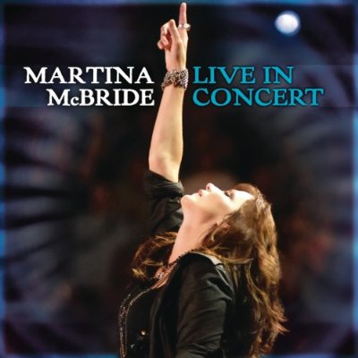 Martina McBride - Live In Concert [2008 ., Country,country pop, DVD5]