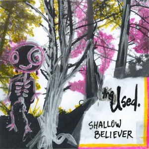 The Used - Shallow Believer EP (2008)