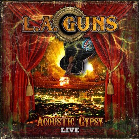 L.A. Guns - Acoustic Gypsy Live (2011)