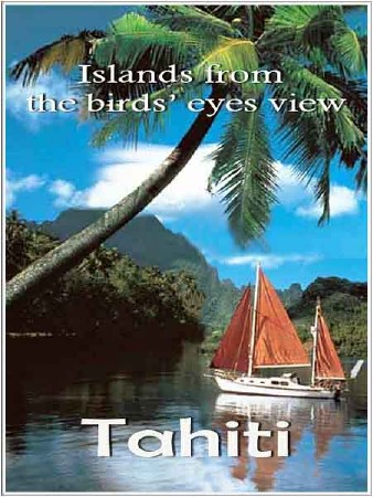 Острова с высоты птичьего полета. Таити / Islands from the birds’ eyes view. Tahiti (2010) HDTV