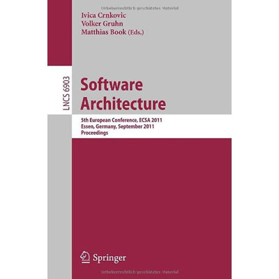 Software Architecture: 5th European Conference, ECSA 2011, Essen, Germany, September 13-16, 2011