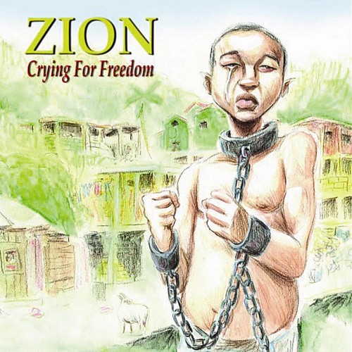 (Reggae) Zion - Crying For Freedom - 2011, MP3, V2