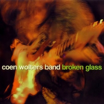 Coen Wolters Band - Broken Glass (2004)