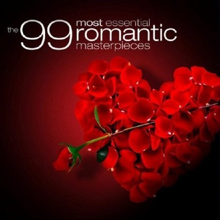 The 99 Most Essential Romantic Masterpieces (2010)