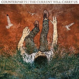 Counterparts - The Current Will Carry Us (2011)