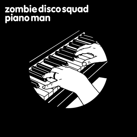 Zombie Disco Squad - Piano Man (2011)