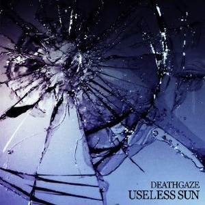 Deathgaze - USELESS SUN [single] (2011)