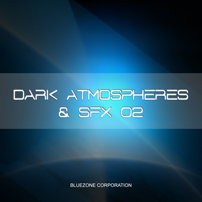 Bluezone Corporation Dark Atmospheres & SFX 02 WAV
