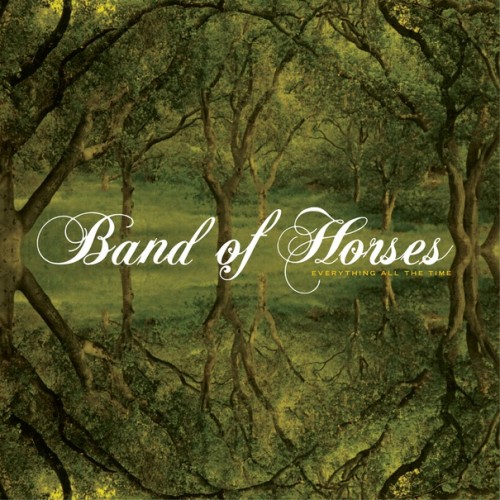 Band of Horses - Everything All the Time (2006)
