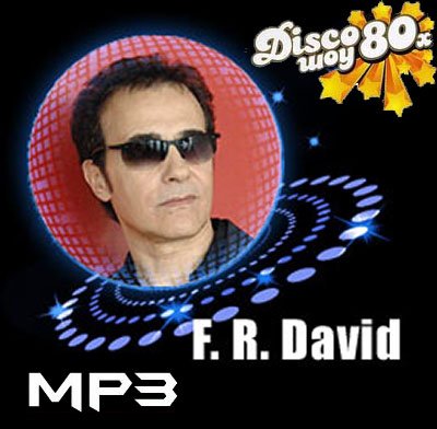 F.R. David - Disco Шоу 80-х (2011)