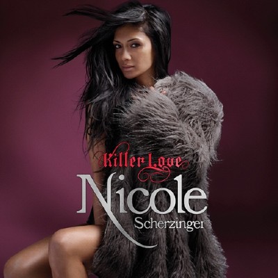 Nicole Scherzinger – Killer Love [Deluxe Edition] (2011)