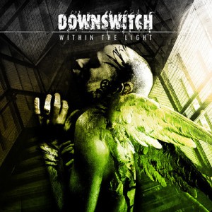 Downswitch - Within the Light EP (2011)