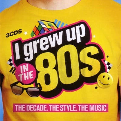 I Grew Up In The 80s (2011)