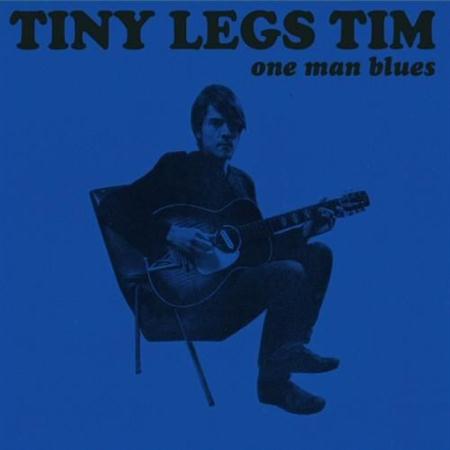 Tiny Legs Tim - One Man Blues (2011)