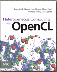 B. Gaster, L. Howes, D. R. Kaeli, P. Mistry, D.Schaa - Heterogeneous Computing with OpenCL [2011, PDF, ENG]