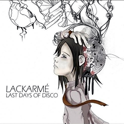 Lackarme - Last Days Of Disco (2006)
