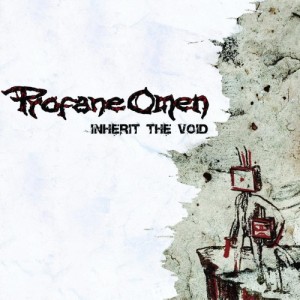 Profane Omen - Inherit The Void (2009)
