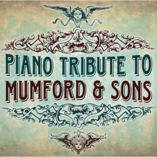 (Pop/Rock/Indie) Piano Tribute Players - Piano Tribute To Mumford & Sons - 2011, MP3, 320 kbps