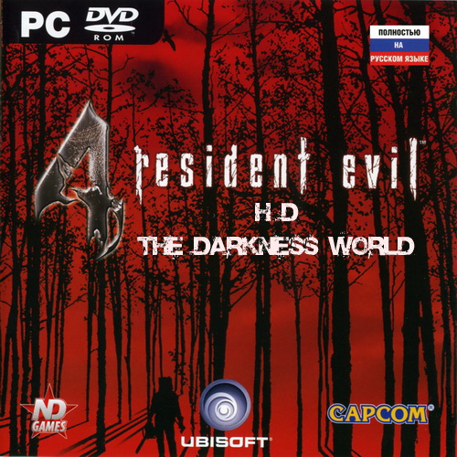 Resident Evil 4 HD: The Darkness World / Обитель зла 4 (2011/RUS/RePack by MAJ3R)