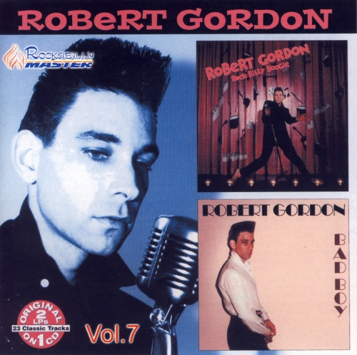 (Rockabilly) Robert Gordon - Rock Billy Bogie'79+Bad Boy'80 - 2001, FLAC (image+.cue), lossless