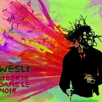 (Reggae, Afro-beat) Wesli - Liberte Dans Le Noir - 2011, MP3, 160 kbps