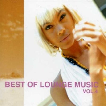 VA - Best of Lounge Music Vol.4 (2008) FLAC
