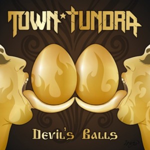 Town Tundra – Devil's Balls [Single] 2011
