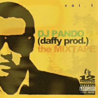 dj Pando (daffy prod.) the MIXTAPE VOL. 1 (2011)