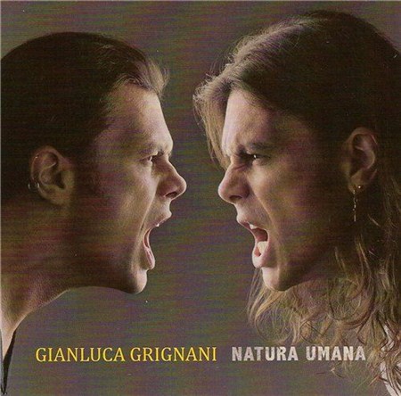 Gianluca Grignani - Natura Umana (2011)