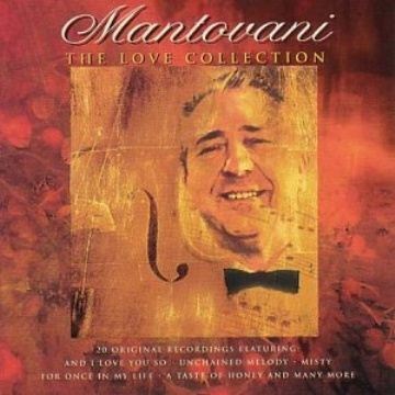 Mantovani Orchestra - The Love Collection (2000) Lossless Free