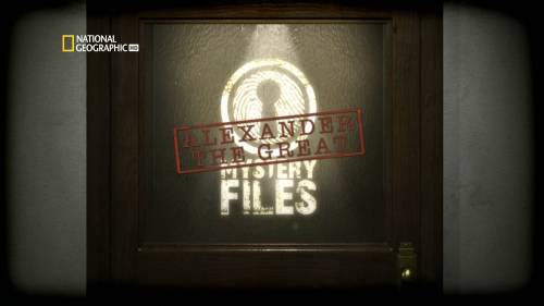  .   / Mystery Files. Alexander The Great [2011 .,  , , HDTV 1080i]