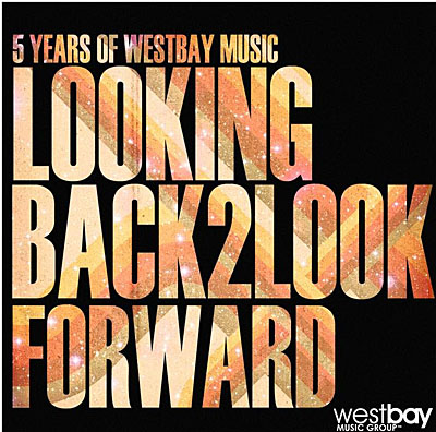  5 Years Of Westbay Music (2011) 