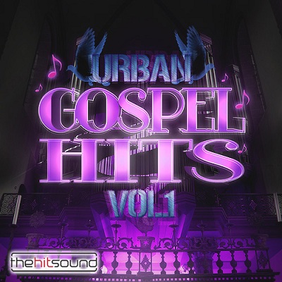 The Hit Sound Urban Gospel Hits Vol 01 WAV REX