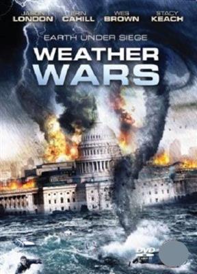 Несущий бурю / Weather Wars (2011) онлайн смотреть онлайн