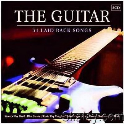 The Guitar. 31 Laid Back Songs (2011)