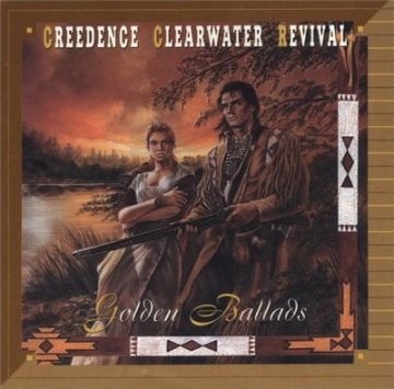 Creedence Clearwater Revival - Golden Ballads (1998)
