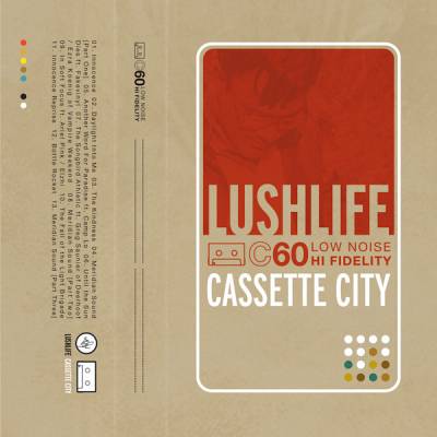 (Hip-Hop) Lushlife - Cassette City - 2009, FLAC (tracks+.cue), lossless