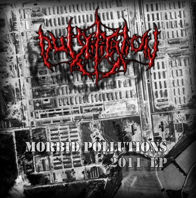 (Death metal) Putrification - Morbid pollutions (EP) - 2011, MP3, 320 kbps