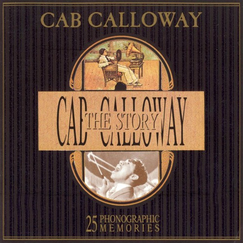 (Big Band) Cab Calloway  The Cab Calloway Story  1989, FLAC (tracks+.cue), lossless