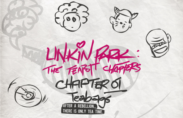 Linkin Park - The Teapot Chapters (Chapter 01 - Teabags) 2011