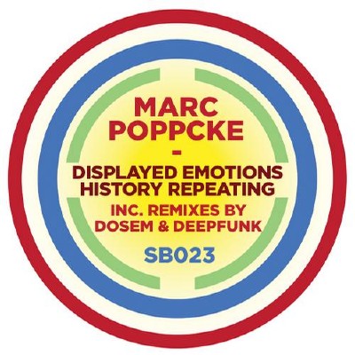 Marc Poppcke - Displayed Emotions  History Repeating (2012)
