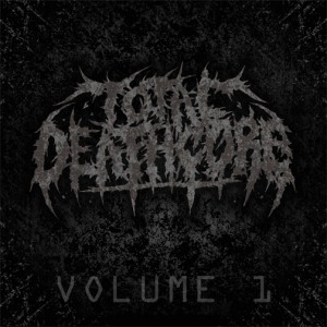Various Artists - Total Deathcore Volume 1 (2012)