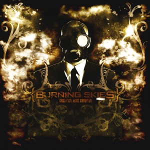 Burning Skies - Greed.Filth.Abuse.Corruption (2008)