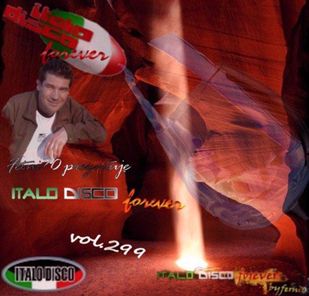 Italo Disco forever vol.299 (2012)