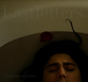 Lastletters. - From Her and Here (2011)