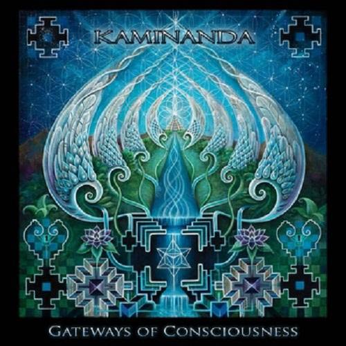 Kaminanda - Gateways of Consciousness (2012)