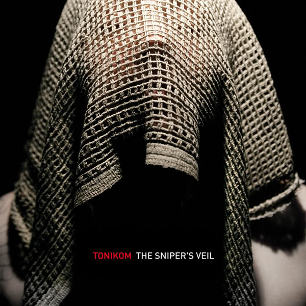 Tonikom - The Sniper039;s Veil [2009] [Album] [FLAC]