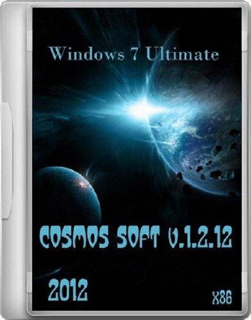 Windows 7 Ultimate COSMOS SOFT v.1.2.12 x86